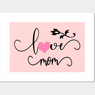 Love Mothers Posters and Art
